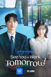 See You at Work Tomorrow (Season 1) [S01 E02 Added] {Hindi-Korean} K-Drama Series 480p 720p & 1080p WEB-DL