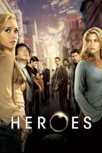 Heroes (Season 1) Dual Audio {Hindi-English} Series 480p & 720p WEB-DL