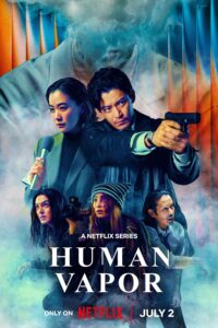 Human Vapor (2026) Season 1 Dual Audio {Hindi-Japanese} Netflix Original-Series 480p | 720p | 1080p WEB-DL x264