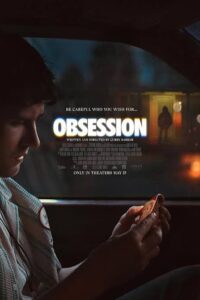 Obsession (2026) WEB-DL Dual Audio (Hindi DD5.1 + English DD5.1) Prime Video: 480p [400MB] | 720p [925MB] | 1080p [2.2GB] & 2160p 4K