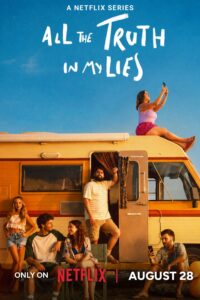All the Truth in My Lies (2026) Season 1 Dual Audio {Hindi-Spanish} NetFlix-Series 480p | 720p & 1080p WEB-DL x264