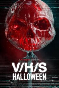 V/H/S/Halloween (2025) {English with Subtitles} Full Movie WEB-DL 480p [400MB] | 720p [1.1GB] | 1080p [2GB]
