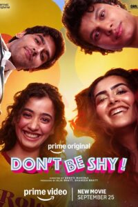 Don’t Be Shy (2026) AMZN WEB-DL {Hindi DD5.1} Full Movie 480p [450MB] | 720p [1.2GB] | 1080p [2.8GB]