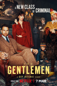 The Gentlemen (Season 2) Dual Audio {Hindi-English} NetFlix-Series 480p 720p & 1080p WEB-DL