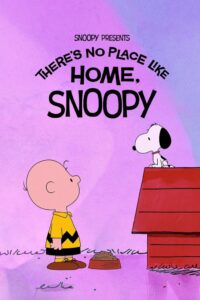 Snoopy Presents: There’s No Place Like Home, Snoopy (2026) WEB-DL Dual Audio {Hindi-English} 720p [270MB] | 1080p [560MB]
