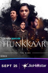 Hunkkaar: The Roar (Season 1) Hindi DD5.1 Jio-Hotstar Complete Web Series 480p | 720p | 1080p WEB-DL
