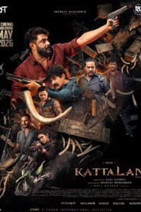 Kattalan (2026) Dual Audio [Hindi + Malayalam] 480p [320MB] | 720p [1.2GB] | 1080p [3.1GB] WEB-Rip